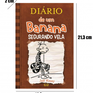 Diário de Um Banana: Segurando Vela - Jeff Kinney 7