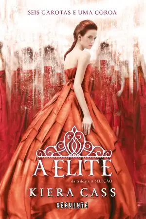 A Seleção Volume 2 A Elite - Kiera Cass